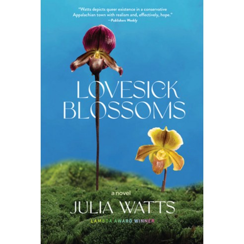 (영문도서) Lovesick Blossoms Paperback, Three Rooms Press, English, 9781953103420