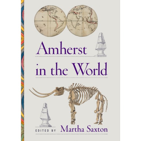 Amherst in the World Paperback, Amherst College