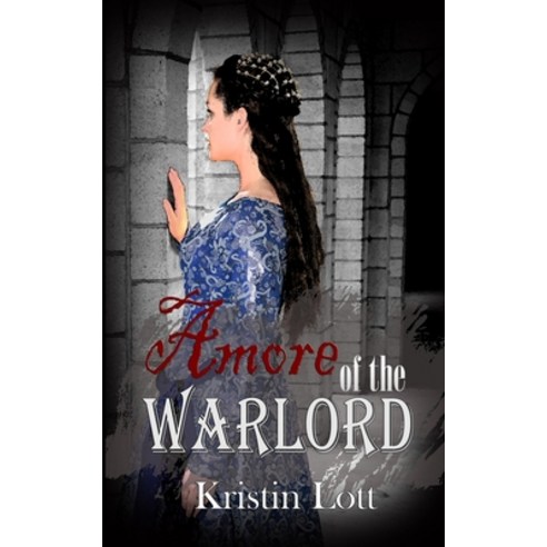(영문도서) Amore of the Warlord Paperback, Independently Published, English, 9798744177195