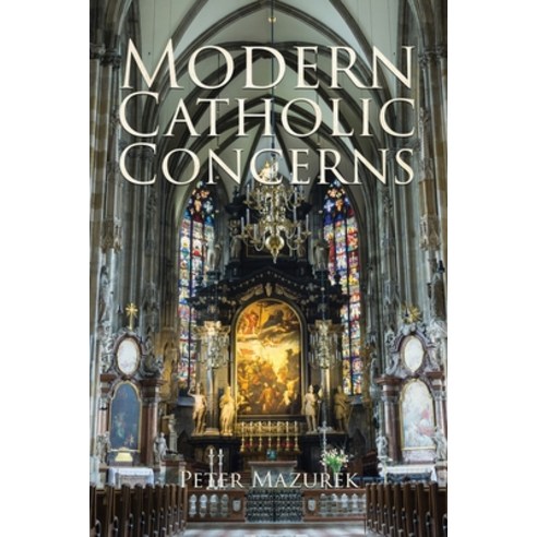 (영문도서) Modern Catholic Concerns Paperback, Inspirium Marketing Consult..., English, 9781685643591