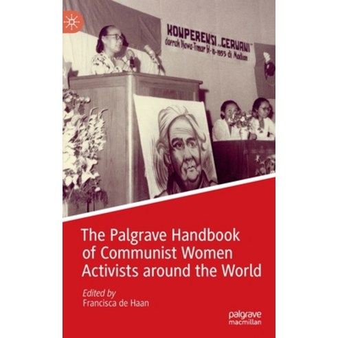 (영문도서) The Palgrave Handbook of Communist Women Activists Around the World Hardcover, Palgrave MacMillan, English, 9783031131264