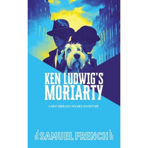 (영문도서) Ken Ludwig''s Moriarty Paperback, Samuel French, Inc., English, 9780573710711