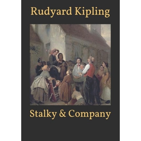 Stalky & Company Paperback, Independently Published, English, 9798593114570