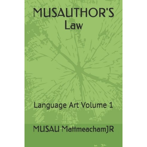 (영문도서) MUSAUTHOR''S Law: Language Art Volume 1 Paperback, Independently Published, English, 9781089393696