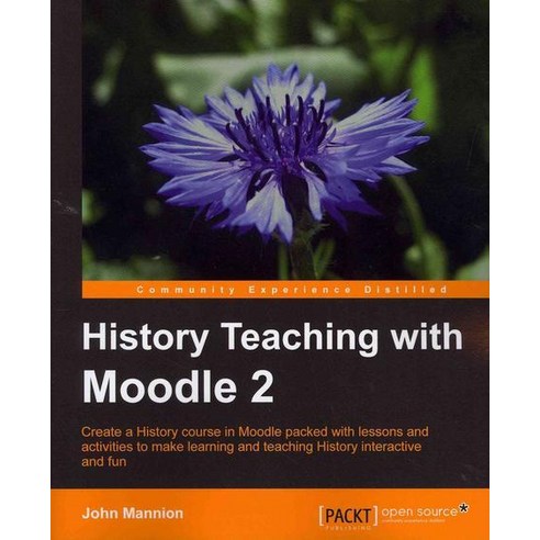 History Teaching with Moodle 2, Packt Publishing