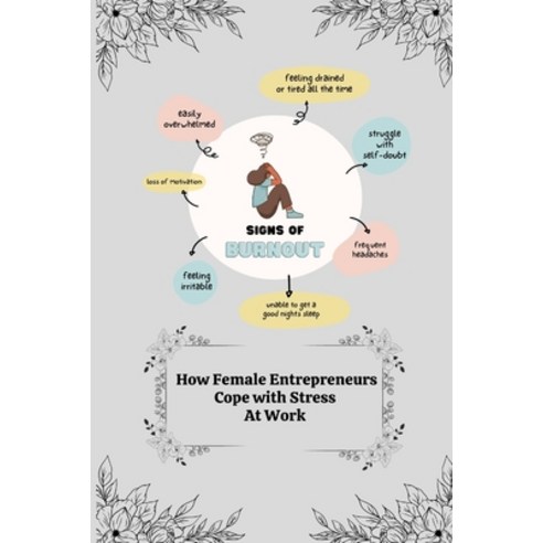 (영문도서) How Female entrepreneurs Cope with Stress at Work Paperback, Independent Author, English, 9781805247869