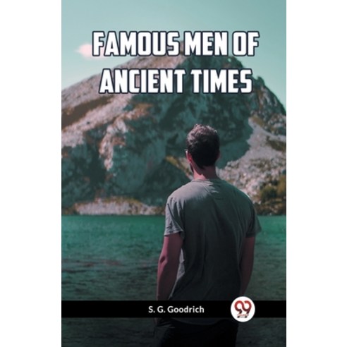 (영문도서) Famous Men Of Ancient Times Paperback, Double 9 Books, English, 9789361156366