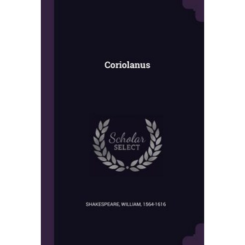 (영문도서) Coriolanus Paperback, Palala Press, English, 9781379251989