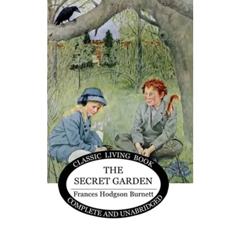 (영문도서) The Secret Garden Hardcover, Living Book Press, English, 9781922634665