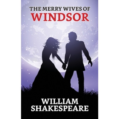 (영문도서) The Merry Wives of Windsor Paperback, True Sign Publishing House, English, 9789354627422