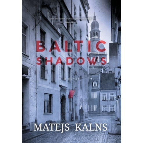 (영문도서) Baltic Shadows Hardcover, FriesenPress, English, 9781039158108