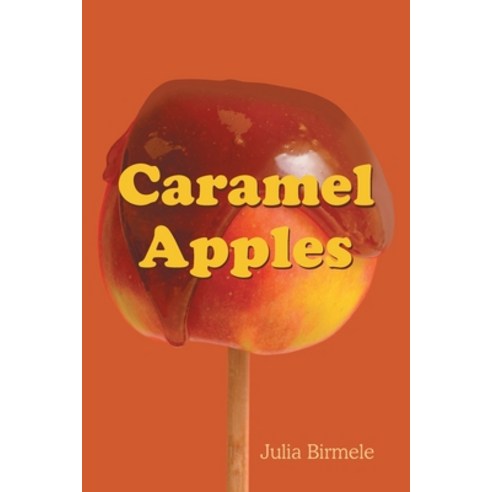(영문도서) Caramel Apples Paperback, Hawes & Jenkins Publishing,..., English, 9781637840955