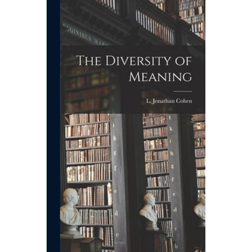 (영문도서) The Diversity of Meaning Hardcover, Hassell Street Press, English, 9781014371751