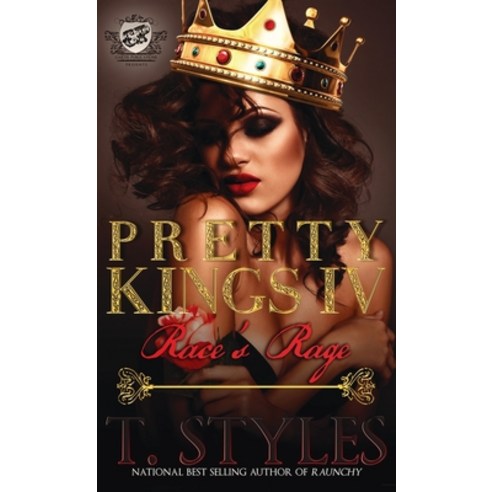 (영문도서) Pretty Kings 4: Race''s Rage (The Cartel Publications Presents) Hardcover, English, 9781948373609