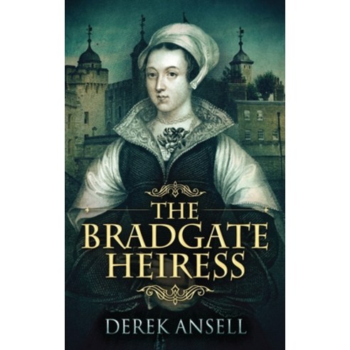 (영문도서) The Bradgate Heiress Hardcover, Next Chapter, English, 9784824106728
