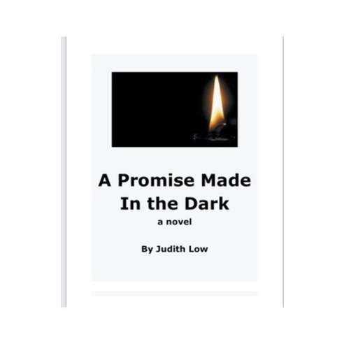 (영문도서) A Promise Made In The Dark Paperback, Judith Low, English, 9798223308607