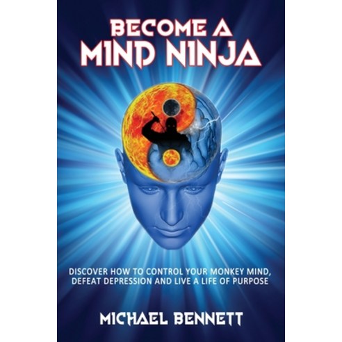 (영문도서) Become a Mind Ninja Paperback, Ocean Reeve Publishing, English, 9781922340436