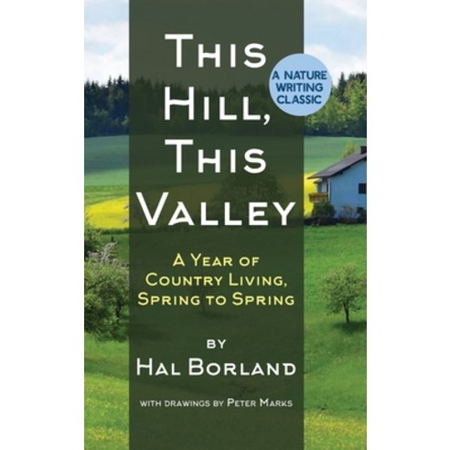 This Hill This Valley: A Memoir (American Land Classics) Hardcover, Echo Point Books & Media, LLC, English, 9781635619119