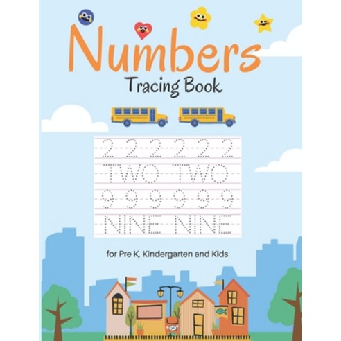 Number Tracing Book for Pre K Kindergarten and Kids: Learn to Count and Trace Numbers Workbook for ... Paperback, Independently Published, English, 9798590132379