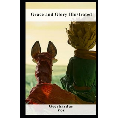 (영문도서) Grace and Glory Illustrated Paperback, Independently Published, English, 9798464134157
