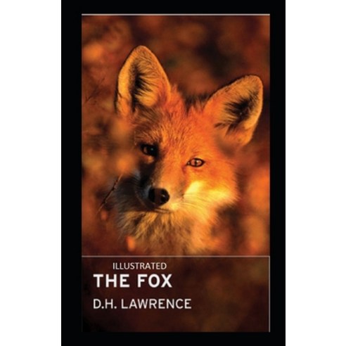 The Fox Illustrated Paperback, Independently Published, English, 9798736419319