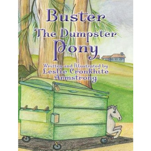 (영문도서) Buster the Dumpster Pony Hardcover, Thewordverve Inc, English, 9781948225540