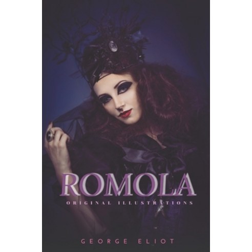 Romola: With original illustrations Paperback, Independently Published, English, 9798720901653