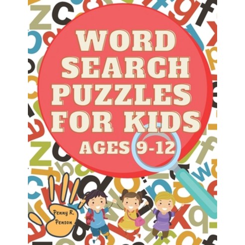 Word Search Puzzles for Kids ages 9-12 Penny R. Penson: Search and Find Word Search Books For Kids F... Paperback, Independently Published, English, 9798584442903
