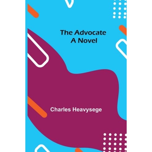 (영문도서) The Advocate Paperback, Alpha Edition, English, 9789354757648