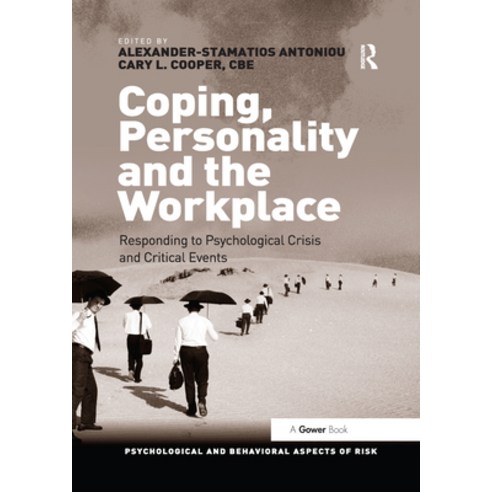 (영문도서) Coping Personality and the Workplace: Responding to Psychological Crisis and Critical Events Paperback, Routledge, English, 9780367668525
