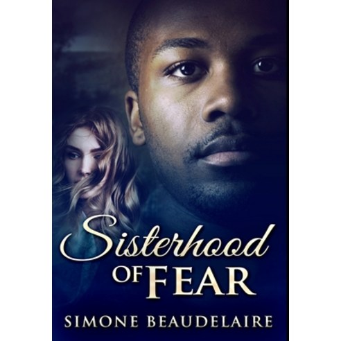 Sisterhood Of Fear: Premium Hardcover Edition Hardcover, Blurb, English, 9781034052555