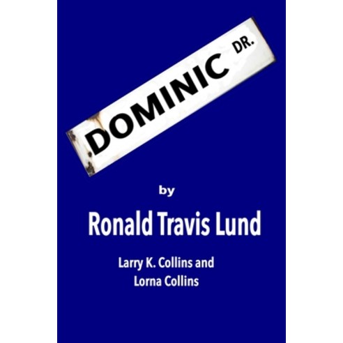 Dominic Drive Paperback, Independently Published, English, 9798595498234