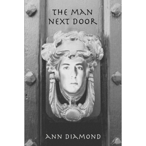 The Man Next Door Paperback, Lulu.com
