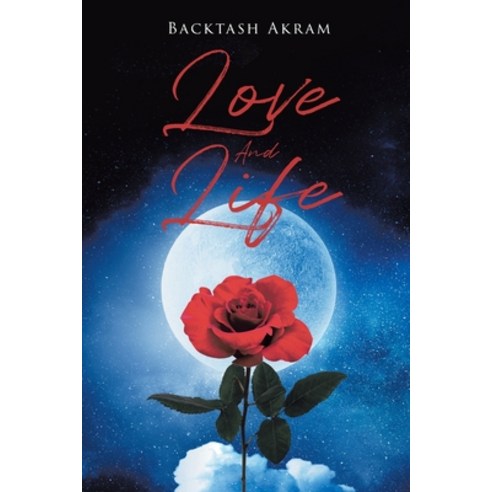 (영문도서) Love And Life Paperback, Page Publishing, English, 9798889604150