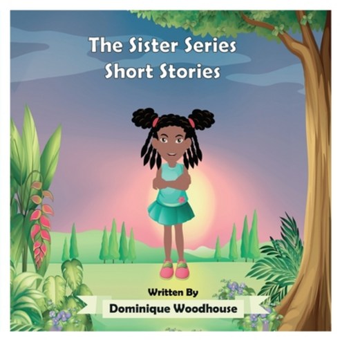 (영문도서) The Sister Series: Short Stories Paperback, Gatekeeper Press, English, 9781662928765