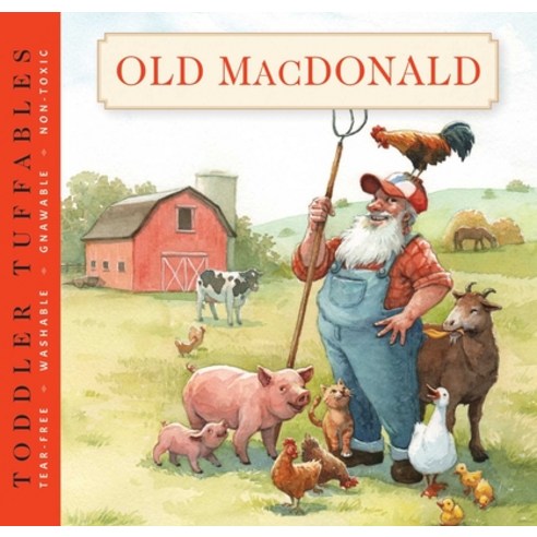 Toddler Tuffables: Old MacDonald Had a Farm Volume 3: A Toddler Tuffable Edition (Book #3) Paperback, Applesauce Press, English, 9781646431182