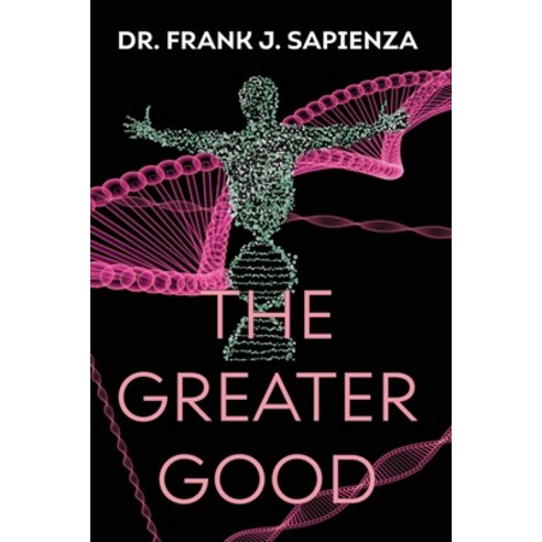 (영문도서) The Greater Good Paperback, Cortero Publishing, English, 9781611794229