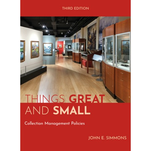 (영문도서) Things Great and Small: Collection Management Policies Paperback, Rowman & Littlefield Publis..., English, 9781538183786