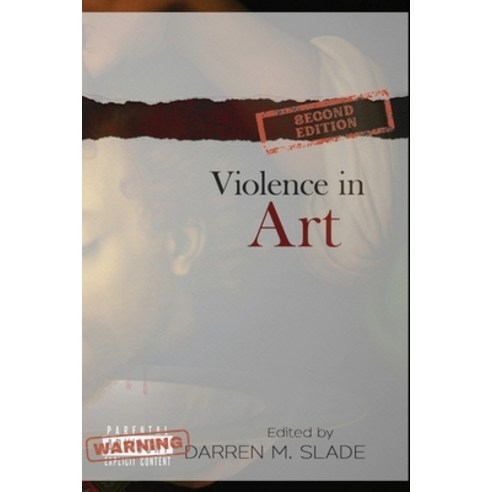 (영문도서) Violence in Art: Essays in Aesthetics and Philosophy Paperback, Inara Publishing, English, 9781959281146