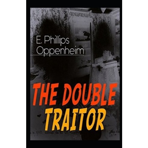The Double Traitor Illustrated Paperback, Independently Published