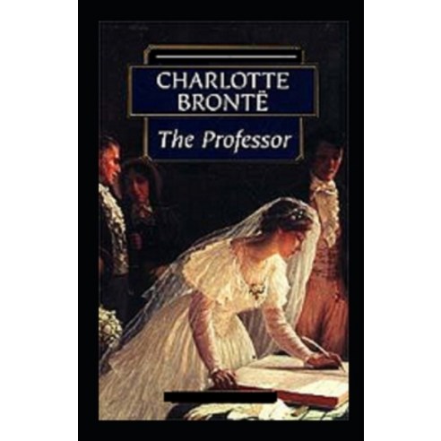 (영문도서) The Professor Annotated Paperback, Independently Published, English, 9798518299429