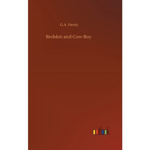 Redskin and Cow-Boy Hardcover, Outlook Verlag