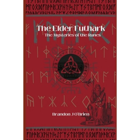 (영문도서) The Elder Futhark Paperback, Independently Published, English, 9798859977987