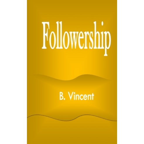 (영문도서) Followership Paperback, Rwg Marketing, English, 9781648304071