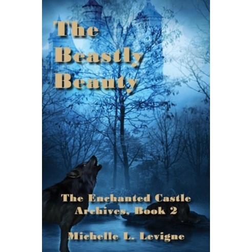(영문도서) The Beastly Beauty Paperback, Ye Olde Dragon Books, English, 9781961129306