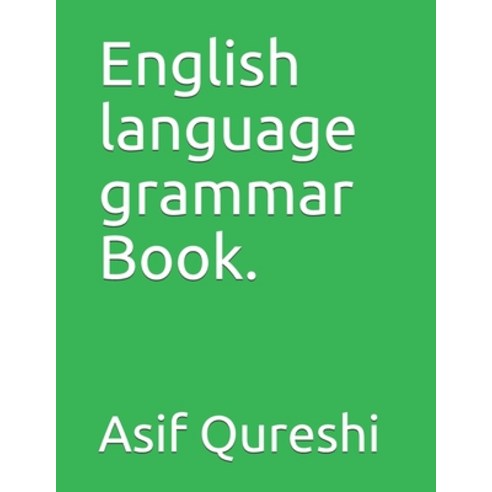 English language grammar Book. Paperback, Independently Published