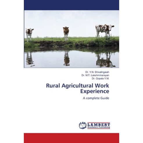 (영문도서) Rural Agricultural Work Experience Paperback, LAP Lambert Academic Publis..., English, 9786207476923
