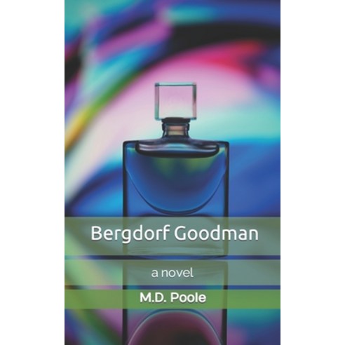 (영문도서) Bergdorf Goodman Paperback, Independently Published, English, 9798841237617
