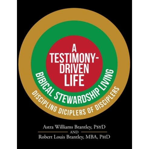 (영문도서) A Testimony-Driven Life Paperback, Christian Faith Publishing,..., English, 9781098001735