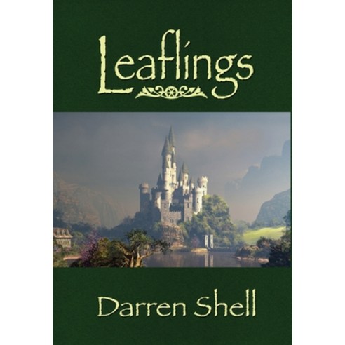 (영문도서) Leaflings: A Trilogy Hardcover, Fideli Publishing Inc., English, 9781604142198